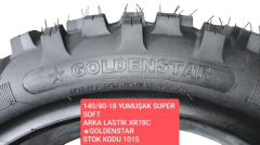 Goldenstar 140/80-18 1015 Yumuşak Super Soft Arka Lastik Xr78C